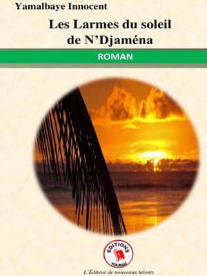 cover image of Les Larmes Du Soleilde N'Djaména